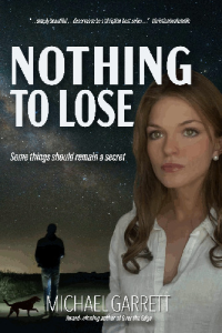 Cover of Christian romantic suspense novel 'Nothing to Lose,' a young woman facing forward with a man and dog walking away in the background
