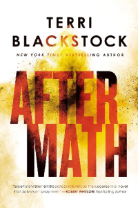 Christian suspense author Terri Blackstock's book cover for AFTERMATH featuring the title in all caps over a golden glow